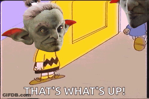 A Cartoon Of A Monster With The Words That 'S What 'S Up On The Bottom GIF