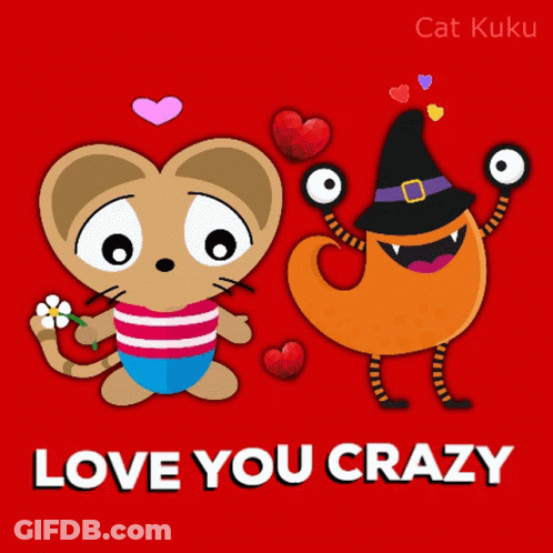 A Cartoon Of A Mouse And A Monster With The Words Love You Crazy Below Them GIF