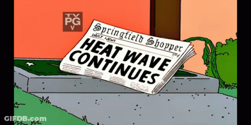 A Cartoon Of A Newspaper Titled Springfield Shopper Heat Wave Continues GIF