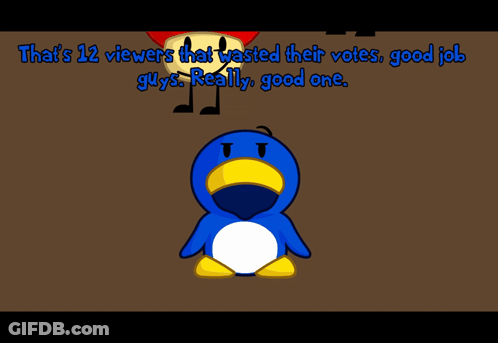 A Cartoon Of A Penguin And A Half Moon With The Words That 'S 12 Viewers That Wasted Their Votes GIF