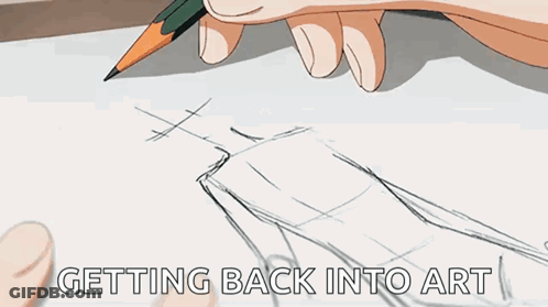 A Cartoon Of A Person Drawing With The Words Getting Back Into Art Below It GIF