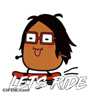 A Cartoon Of A Person On A Skateboard With The Words Let 'S Ride Below It GIF