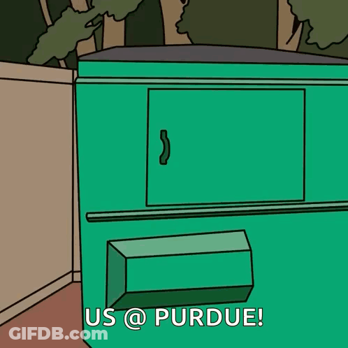 A Cartoon Of A Person Peeking Out Of A Dumpster With The Words Us @ Purdue On The Bottom GIF