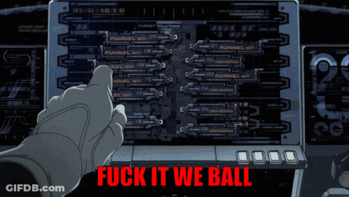 A Cartoon Of A Person Pressing A Button With The Words " Fuck It We Ball " Above It GIF