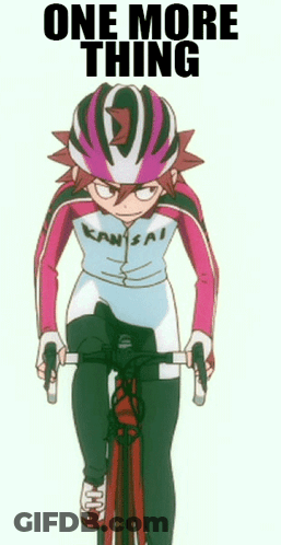 A Cartoon Of A Person Riding A Bike With The Words One More Thing Below Them GIF