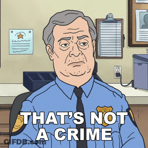 A Cartoon Of A Police Officer With The Words That 'S Not A Crime GIF