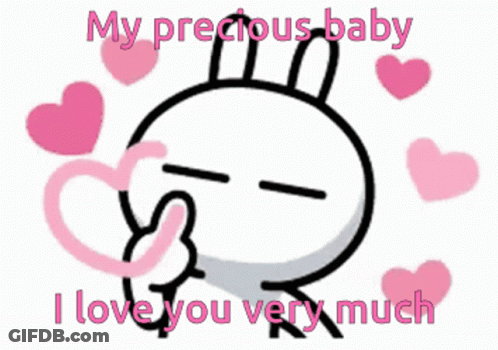 A Cartoon Of A Rabbit With The Words " My Precious Baby I Love You Very Much " Surrounded By Pink Hearts GIF