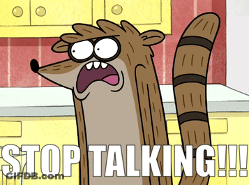 A Cartoon Of A Raccoon Says Stop Talking !!! GIF