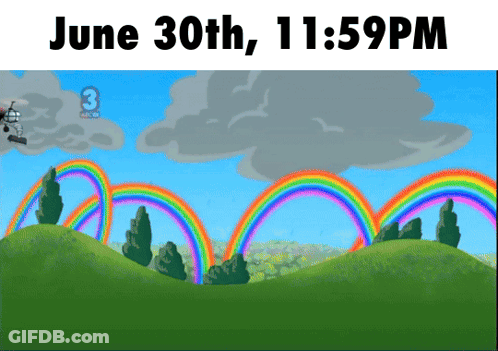 A Cartoon Of A Rainbow With The Date June 30Th At 11:59 Pm GIF