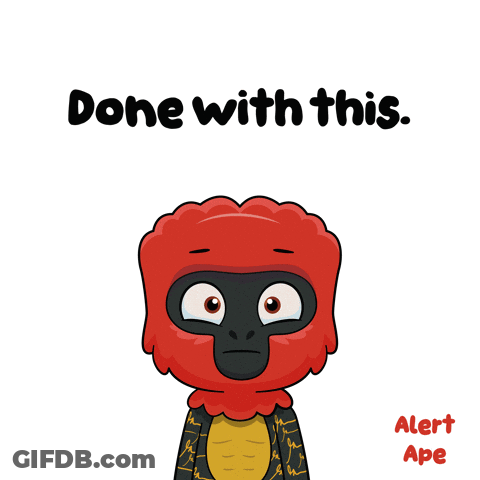 A Cartoon Of A Red Ape With The Words Done With This Above It GIF