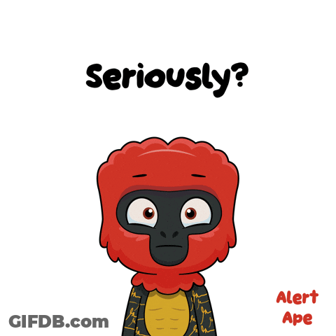 A Cartoon Of A Red Ape With The Words Seriously Above It GIF