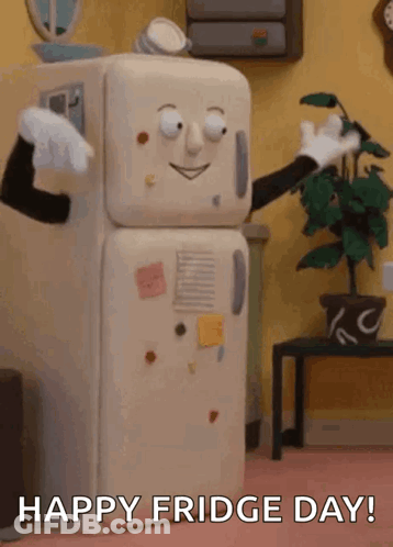 A Cartoon Of A Refrigerator With A Face And Arms Says Happy Fridge Day ! GIF