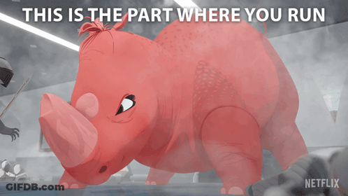 A Cartoon Of A Rhino With The Words " This Is The Part Where You Run " GIF