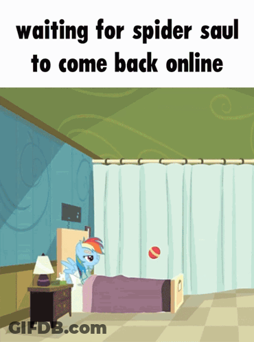 A Cartoon Of A Room With The Words Waiting For Spider Saul To Come Back Online Above It GIF