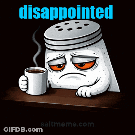 A Cartoon Of A Salt Shaker Holding A Cup Of Coffee With Disappointed Written Above It GIF