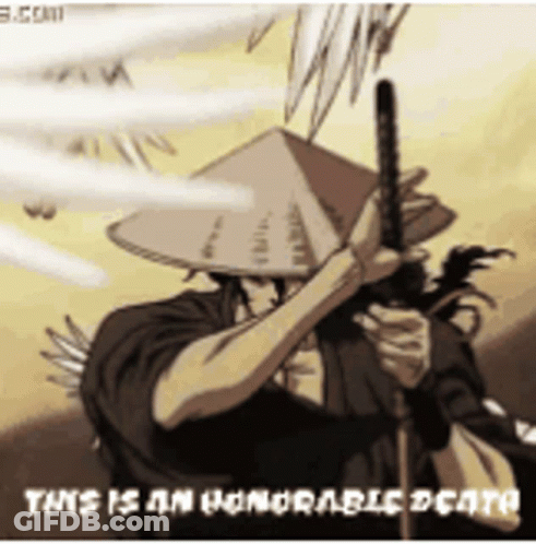 A Cartoon Of A Samurai Holding A Sword With The Words " This Is An Honorable Death " Above Him GIF