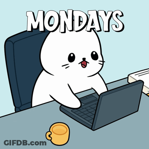 A Cartoon Of A Seal Using A Laptop With The Word Mondays Written Above It GIF