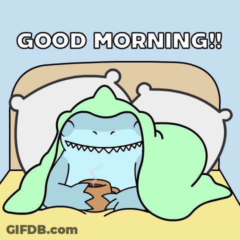 A Cartoon Of A Shark Wrapped In A Green Blanket Holding A Cup Of Coffee With The Words Good Morning Written Above It GIF