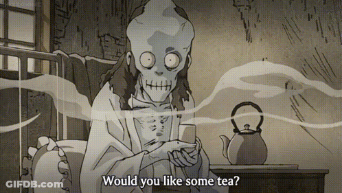 A Cartoon Of A Skeleton Holding A Cup Of Tea With The Words " Would You Like Some Tea " Below Him GIF