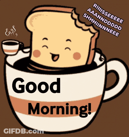 A Cartoon Of A Slice Of Bread In A Cup Of Coffee With The Words Good Morning GIF