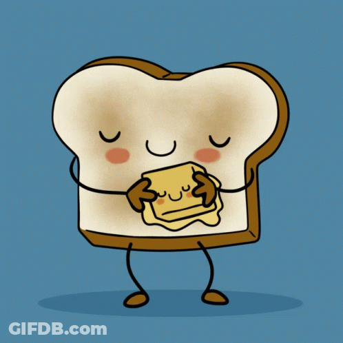 A Cartoon Of A Slice Of Toast Holding A Piece Of Butter With The Words " You Melt My " Above It GIF