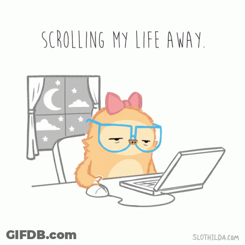 A Cartoon Of A Sloth Using A Laptop With The Words Scrolling My Life Away Above It GIF