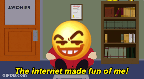 A Cartoon Of A Smiley Face With The Words " The Internet Made Fun Of Me " GIF
