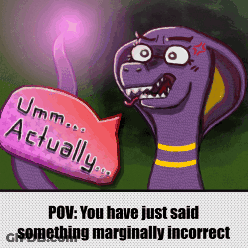 A Cartoon Of A Snake Holding A Sign That Says " Actually " GIF