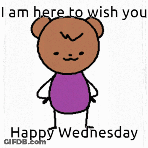 A Cartoon Of A Teddy Bear And A Cloud With The Words " I Am Here To Wish You Happy Wednesday " Below It GIF