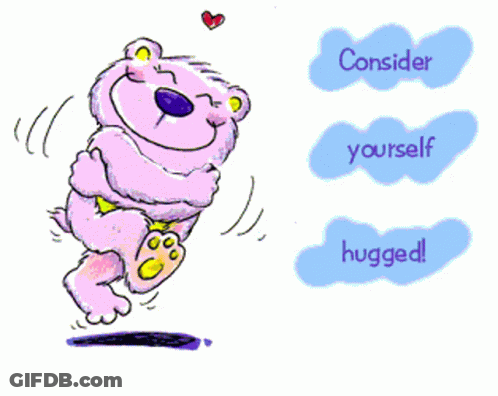 A Cartoon Of A Teddy Bear Hugging Itself With The Words Consider Yourself Hugged GIF