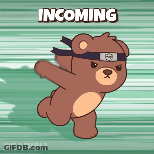 A Cartoon Of A Teddy Bear Wearing A Headband With The Word Incoming Above It GIF
