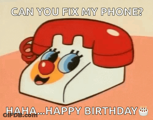 A Cartoon Of A Telephone With A Clown Face And The Words Can You Fix My Phone GIF