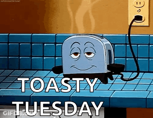 A Cartoon Of A Toaster With A Face And The Words Toasty Tuesday GIF