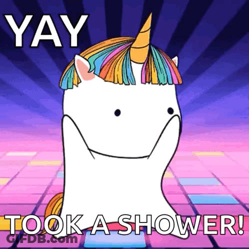A Cartoon Of A Unicorn With The Words Yay Took A Shower Written Below It GIF