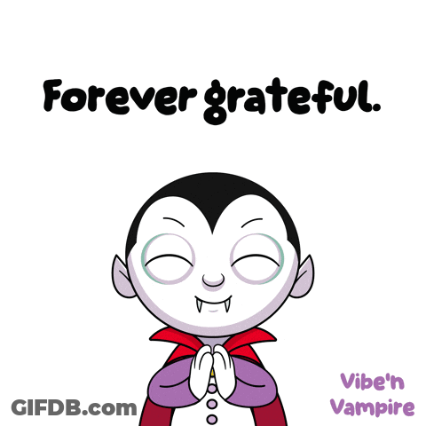 A Cartoon Of A Vampire With The Words Forever Grateful GIF