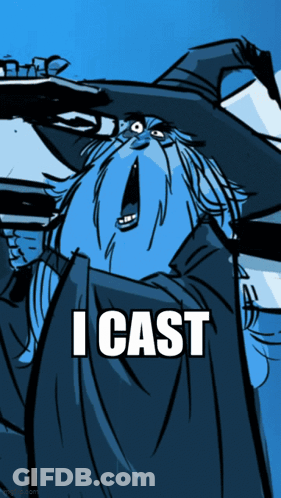 A Cartoon Of A Wizard With The Words I Cast On The Bottom GIF
