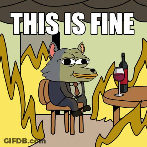 A Cartoon Of A Wolf Sitting In Front Of A Table With A Bottle Of Wine And The Words " This Is Fine " GIF