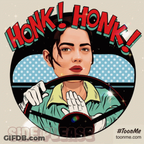 A Cartoon Of A Woman Driving A Car With The Words Honk Honk Written Above Her GIF