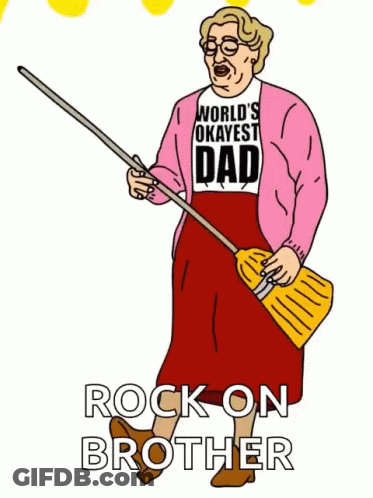 A Cartoon Of A Woman Holding A Broom That Says Rock On Brother GIF