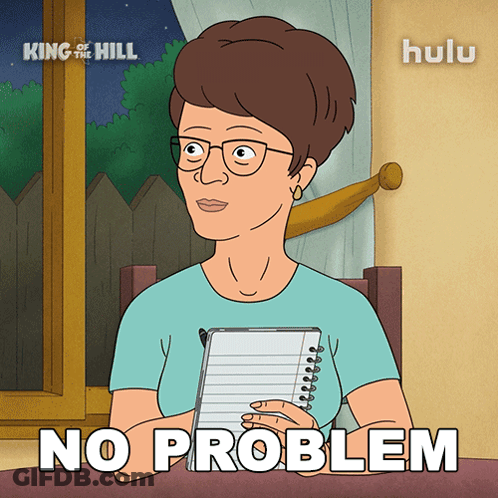 A Cartoon Of A Woman Holding A Notebook With The Words " No Problem " Below Her GIF