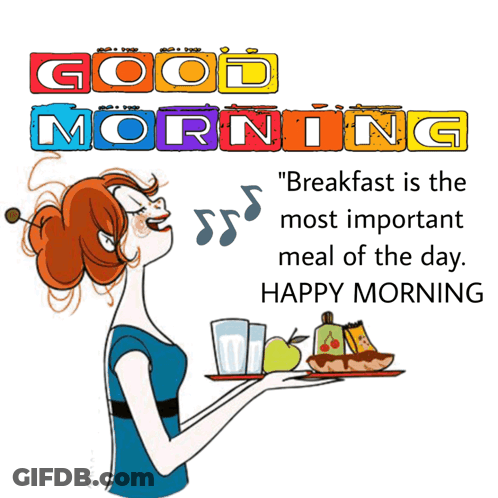 A Cartoon Of A Woman Holding A Tray Of Food And The Words " Breakfast Is The Most Important Meal Of The Day " GIF