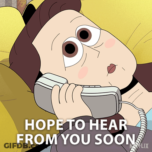 A Cartoon Of A Woman Laying On A Couch Talking On A Phone With The Words Hope To Hear From You Soon Below Her GIF