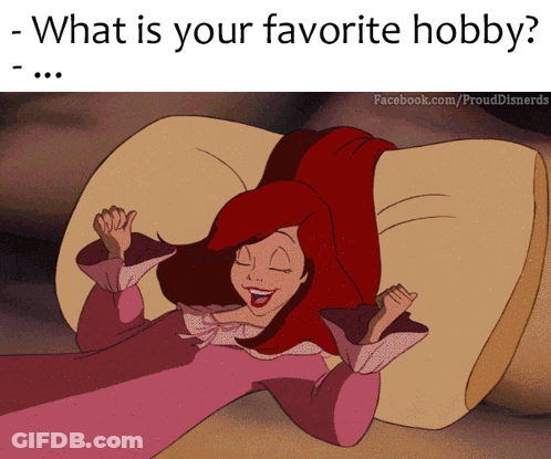 A Cartoon Of A Woman Laying On A Pillow With The Words What Is Your Favorite Hobby On The Bottom GIF