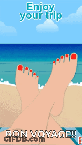 A Cartoon Of A Woman 'S Feet On A Beach With The Words Enjoy Your Trip Bon Voyage GIF