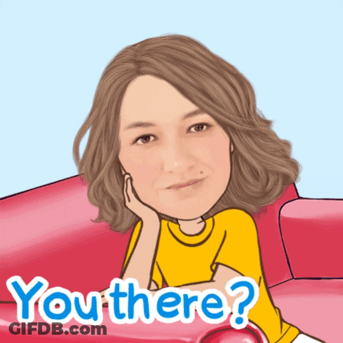 A Cartoon Of A Woman Sitting On A Pink Couch With The Words " You There " Written Below Her GIF