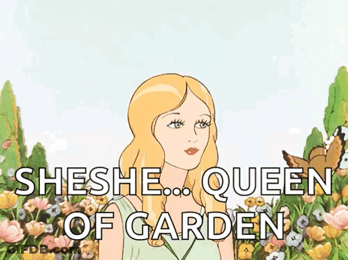 A Cartoon Of A Woman Standing In A Garden With The Words Sheshe Queen Of Garden Above Her GIF