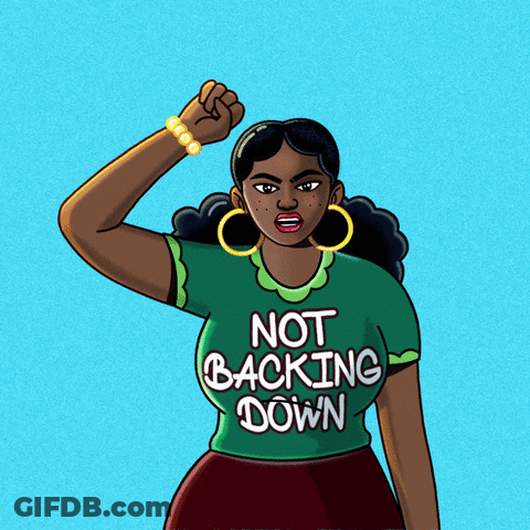 A Cartoon Of A Woman Wearing A Green Shirt That Says " Not Backing Down " GIF
