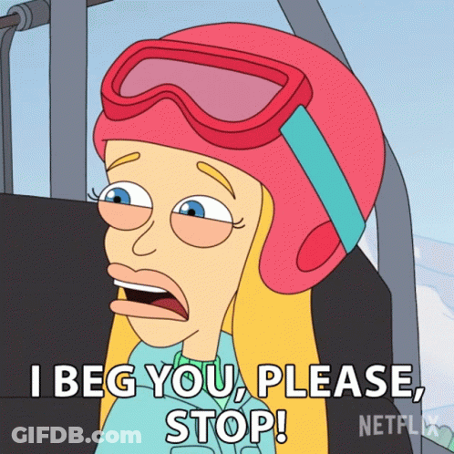 A Cartoon Of A Woman Wearing A Ski Helmet And Goggles Says " I Beg You Please Stop " GIF