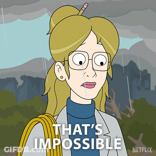 A Cartoon Of A Woman With A Pencil In Her Hair And The Words That 'S Impossible Below Her GIF
