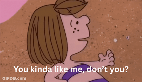 A Cartoon Of A Woman With The Words You Kinda Like Me Don 'T You GIF